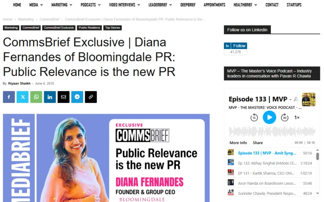 CommsBrief Exclusive | Diana Fernandes of Bloomingdale PR: Public Relevance is the new PR
