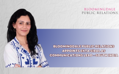 Bloomingdale Public Relations Appoints Ekta Sibal as  Communications Lead – South India